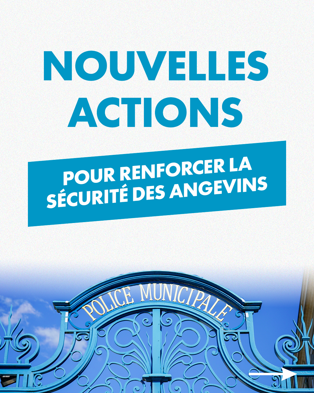 Nouvelles actions pour renforcer la sécurité des angevins !